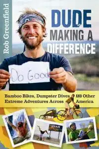 Cover photo of the book, Dude Making a Difference